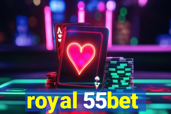 royal 55bet